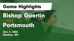 Bishop Guertin  vs Portsmouth  Game Highlights - Oct. 2, 2023
