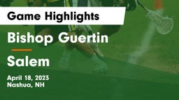 Bishop Guertin  vs Salem  Game Highlights - April 18, 2023