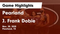 Pearland  vs J. Frank Dobie  Game Highlights - Nov. 20, 2020