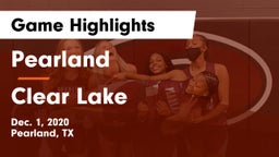 Pearland  vs Clear Lake  Game Highlights - Dec. 1, 2020