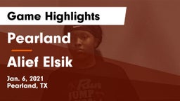 Pearland  vs Alief Elsik  Game Highlights - Jan. 6, 2021