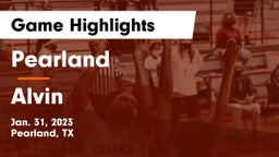 Pearland  vs Alvin  Game Highlights - Jan. 31, 2023