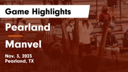 Pearland  vs Manvel  Game Highlights - Nov. 3, 2023