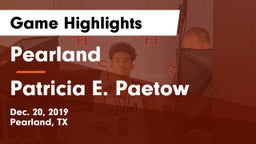 Pearland  vs Patricia E. Paetow  Game Highlights - Dec. 20, 2019