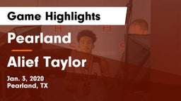 Pearland  vs Alief Taylor  Game Highlights - Jan. 3, 2020