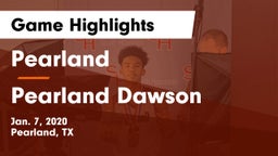 Pearland  vs Pearland Dawson Game Highlights - Jan. 7, 2020