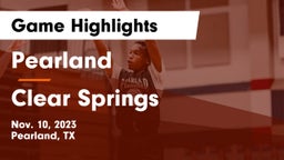 Pearland  vs Clear Springs  Game Highlights - Nov. 10, 2023