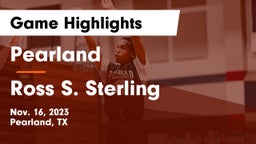 Pearland  vs Ross S. Sterling  Game Highlights - Nov. 16, 2023