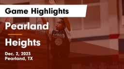 Pearland  vs Heights  Game Highlights - Dec. 2, 2023