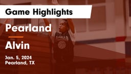 Pearland  vs Alvin  Game Highlights - Jan. 5, 2024