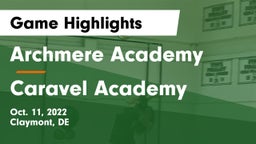 Archmere Academy  vs Caravel Academy Game Highlights - Oct. 11, 2022
