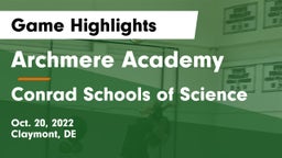 Archmere Academy  vs Conrad Schools of Science Game Highlights - Oct. 20, 2022