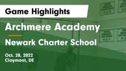 Archmere Academy  vs Newark Charter School Game Highlights - Oct. 28, 2022