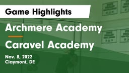 Archmere Academy  vs Caravel Academy Game Highlights - Nov. 8, 2022
