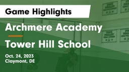 Archmere Academy  vs Tower Hill School Game Highlights - Oct. 24, 2023