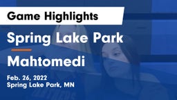 Spring Lake Park  vs Mahtomedi  Game Highlights - Feb. 26, 2022