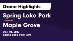 Spring Lake Park  vs Maple Grove  Game Highlights - Dec. 21, 2017