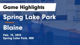 Spring Lake Park  vs Blaine  Game Highlights - Feb. 15, 2023
