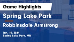 Spring Lake Park  vs Robbinsdale Armstrong  Game Highlights - Jan. 10, 2024