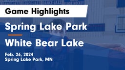Spring Lake Park  vs White Bear Lake  Game Highlights - Feb. 26, 2024