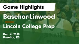 Basehor-Linwood  vs Lincoln College Prep  Game Highlights - Dec. 4, 2018