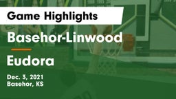Basehor-Linwood  vs Eudora  Game Highlights - Dec. 3, 2021