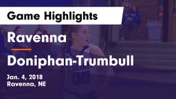 Ravenna  vs Doniphan-Trumbull  Game Highlights - Jan. 4, 2018