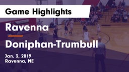 Ravenna  vs Doniphan-Trumbull  Game Highlights - Jan. 3, 2019