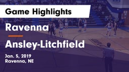 Ravenna  vs Ansley-Litchfield  Game Highlights - Jan. 5, 2019