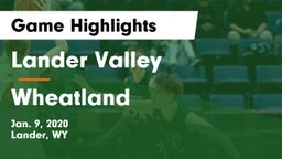 Lander Valley  vs Wheatland  Game Highlights - Jan. 9, 2020