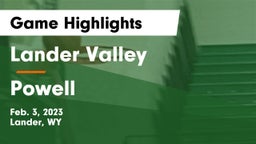 Lander Valley  vs Powell Game Highlights - Feb. 3, 2023