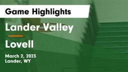 Lander Valley  vs Lovell Game Highlights - March 2, 2023