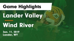 Lander Valley  vs Wind River  Game Highlights - Jan. 11, 2019