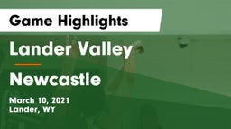 Lander Valley  vs Newcastle  Game Highlights - March 10, 2021