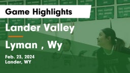 Lander Valley  vs Lyman , Wy Game Highlights - Feb. 23, 2024