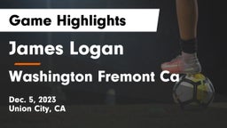 James Logan  vs Washington  Fremont Ca Game Highlights - Dec. 5, 2023