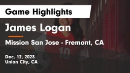 James Logan  vs Mission San Jose - Fremont, CA Game Highlights - Dec. 12, 2023