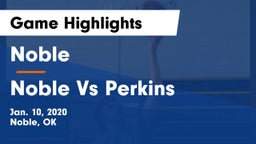 Noble  vs Noble Vs Perkins Game Highlights - Jan. 10, 2020