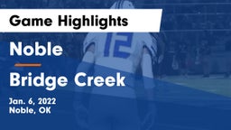 Noble  vs Bridge Creek  Game Highlights - Jan. 6, 2022