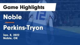 Noble  vs Perkins-Tryon  Game Highlights - Jan. 8, 2022
