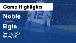 Noble  vs Elgin  Game Highlights - Jan. 21, 2022