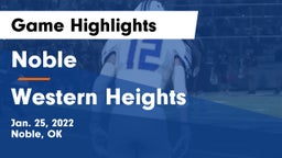Noble  vs Western Heights  Game Highlights - Jan. 25, 2022