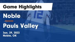 Noble  vs Pauls Valley  Game Highlights - Jan. 29, 2022