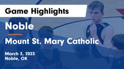 Noble  vs Mount St. Mary Catholic  Game Highlights - March 3, 2023
