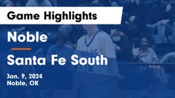 Noble  vs Santa Fe South  Game Highlights - Jan. 9, 2024