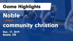 Noble  vs community christian Game Highlights - Dec. 17, 2019