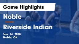 Noble  vs Riverside Indian  Game Highlights - Jan. 24, 2020