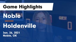 Noble  vs Holdenville  Game Highlights - Jan. 26, 2021