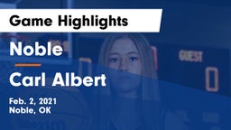 Noble  vs Carl Albert   Game Highlights - Feb. 2, 2021