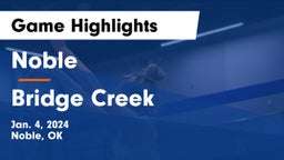 Noble  vs Bridge Creek  Game Highlights - Jan. 4, 2024